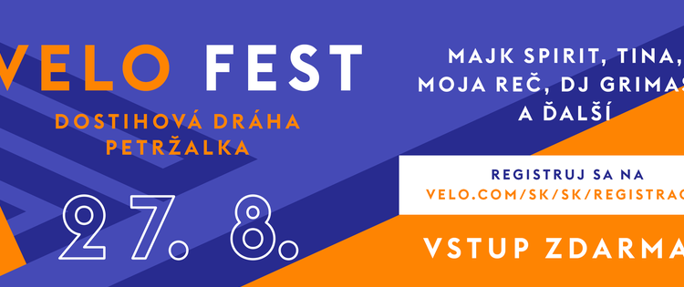 Nenechajte si ujsť VELO FEST!