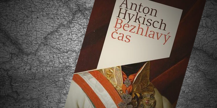 Bezhlavý čas z búrlivých čias Rakúsko-Uhorska