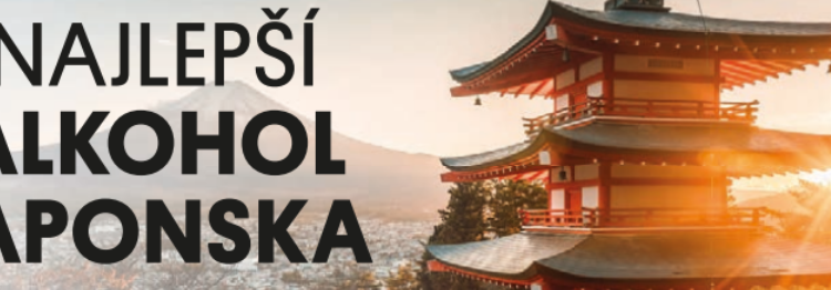 NAJLEPŠÍ ALKOHOL JAPONSKA