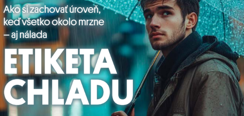 ETIKETA CHLADU – Ako si zachovať úroveň , keď všetko okolo mrzne – aj nálada